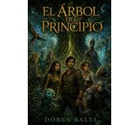 EL ÁRBOL DEL PRINCIPIO