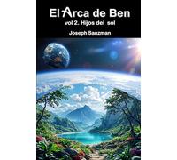 El arca de Ben. vol 2. Hijos del sol (El arca de Ben - Edición de bolsillo)