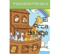 El Arca de Noé: Vamos a Colorear