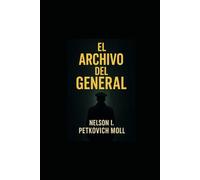 El Archivo del General (Serie Negra Montevideana)