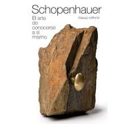 El arte de conocerse a sí mismo / The art of knowing yourself (El libro de bolsillo - Bibliotecas de autor - Biblioteca Schopenhauer)