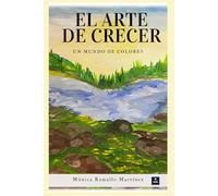 El Arte de Crecer: Un Mundo de Colores