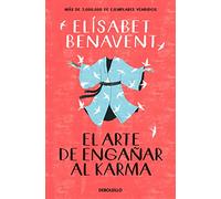 El arte de enganar al karma (Best Seller)