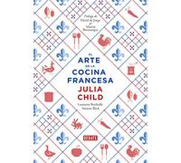 El Arte de la Cocina Francesa / Mastering the Art of French Cooking