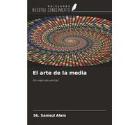 El arte de la media: Un viaje secuencial