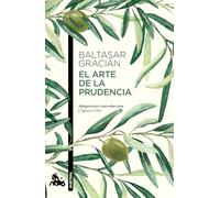 El Arte de la Prudencia / The Art of Worldly Wisdom