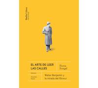 EL ARTE DE LEER LAS CALLES