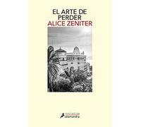 El Arte de Perder / The Art of Losing
