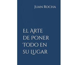 El Arte de Poner Todo en su Lugar
