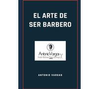 EL ARTE DE SER BARBERO