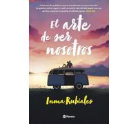 El arte de ser nosotros