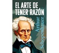 EL ARTE DE TENER RAZÓN