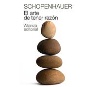 El arte de tener razon / The Art of Being Right: Expuesto en 38 estratagemas / Exhibited in 38 Stratagems (Biblioteca De Autor / Author's Library)