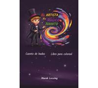 El artista mágico Juanito: Cuento de hados Libro para coloreal