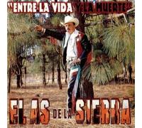 El As De La Sierra (Entre La Vida Y La Muerte) 9919