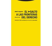 El asalto a las fronteras del Derecho: Revolución y Poder constituyente en la era de la ciudad global (Estructuras y Procesos. Derecho)