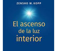 El ascenso de la luz interior