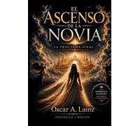 El Ascenso De La Novia