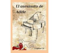 EL ASESINATO DE ADÈLE (Júlia Riera)