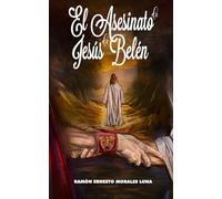 El Asesinato de Jesús de Belén