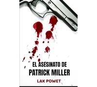 El asesinato de Patrick Miller