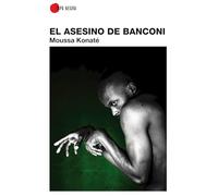 El asesino de Banconi/ The Banconi Assassin (Tapa Negra/ Black Cover)