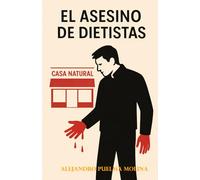 El asesino de dietistas (Universo Villaluz)