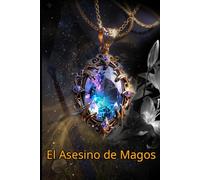 El Asesino de Magos.