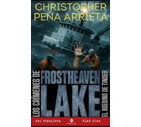 El asesino de Tinder: Los crímenes de Frostheaven Lake
