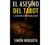 El asesino del Tarot: Un thriller de asesinato e investigación