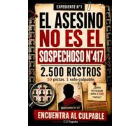 El asesino no es el sospechoso n.º 417: Libro de investigación criminal y libro-juego de misterio para adultos con 10 pistas, sospechosos, culpable, ... de detectives (El culpable está entre ellos)