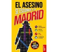 El asesino se esconde en Madrid: Libro de sopas de letras para adultos · 100 casos criminales en Madrid · Novela negra, enigmas policíacos, lógica y juego de deducción · Vol. 1