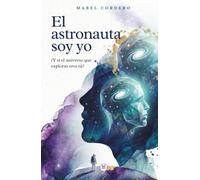 EL ASTRONAUTA SOY YO: Descubre a quién observa detrás de tus pensamientos