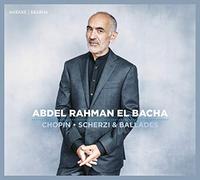El Bacha, Abdel Rahman - Chopin: Scherzi & Ballades