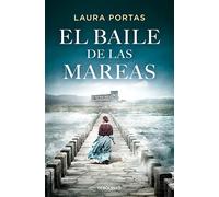 El baile de las mareas (Best Seller)