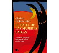 El baile de las mujeres sabias (Ficción)