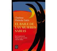 El Baile de Las Mujeres Sabias / The Dancing Grandmothers