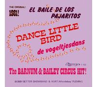 El Baile De Los Pajaritos - The Barnum And Bailey Circus Hit!-7" 45