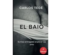 EL BAIO: Sumiso entregado al placer del amo: 1