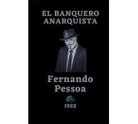 EL BANQUERO ANARQUISTA: 1922