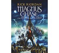 El barco de los muertos / The Ship of the Dead: 3 (Serie Magnus Chase y los Dioses de Asgard / Magnus Chase and the Gods of Asgard Series)