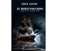 El Barco Fantasma: Saga de EL Halcón ROJO