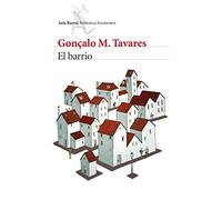 El barrio: Prólogo de Alberto Manguel (Biblioteca Formentor)