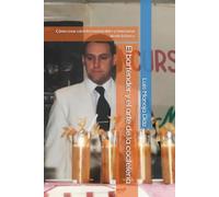 El bartender y el arte de la coctelería: Cómo crear cócteles memorables y emocionar desde la barra.