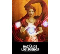 El bazar de los sueños (Cuentos maravillosos)