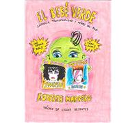 El bebé verde, Infancia, transexualidad y héroes del pop
