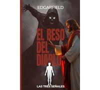 El beso del diablo: Las tres señales