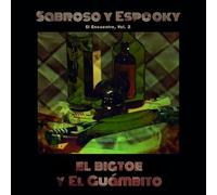 El Bigtoe / El Guambito - Sabroso Y Espooky - El Encuentro, Vol. 2 [Vinyl LP] [VINYL]