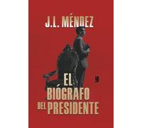 El Biógrafo del Presidente