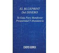 El Blueprint del Dinero